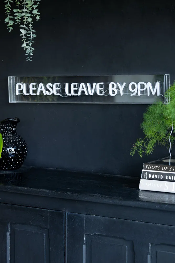 Please Leave By 9pm Neon Lightbox