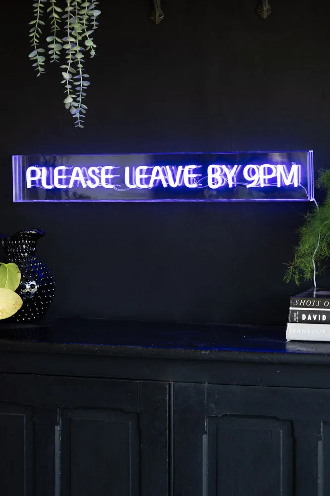 Please Leave By 9pm Neon Lightbox